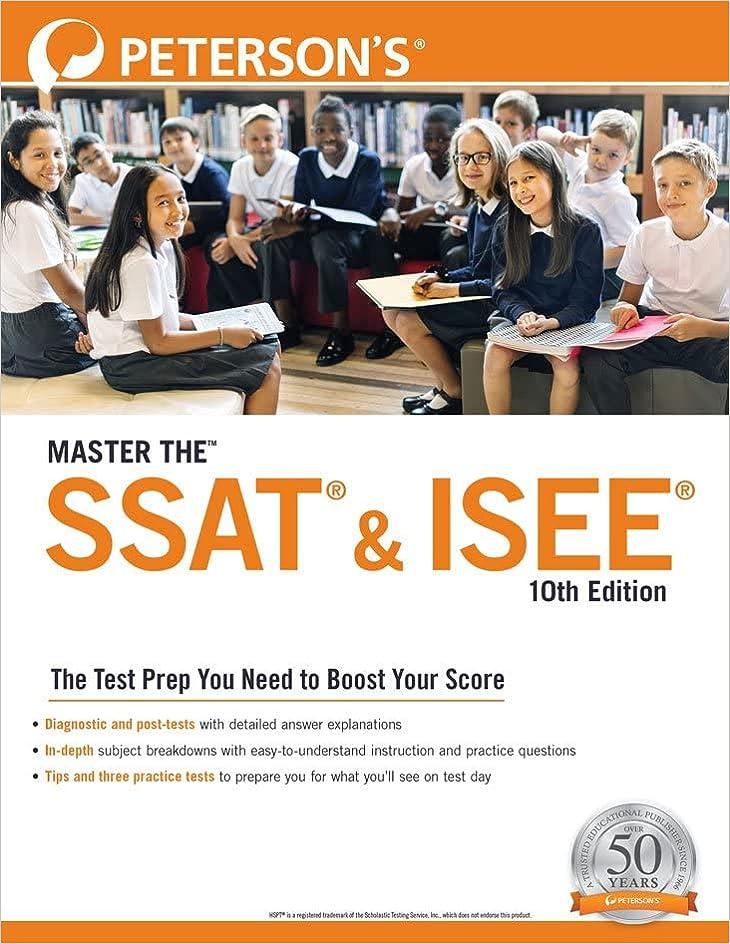master the ssat and isee the test prep you need to boost your score 10th edition peterson's 0768945798,
