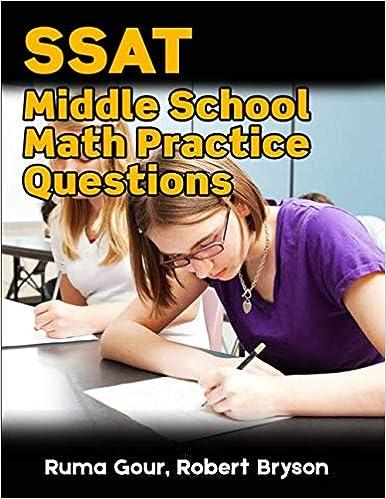 ssat middle school math practice questions 1st edition ruma gour 1989909833, 978-1989909836