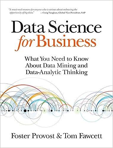 data science for business what you need to know about data mining and data-analytic thinking 1st edition
