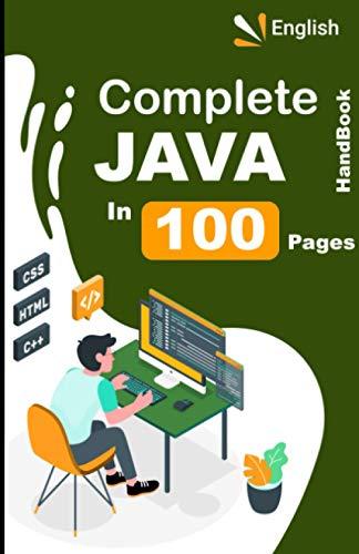 complete java handbook in 100 page 1st edition satyabrata nayak b08t6jxwnc, 979-8594805439