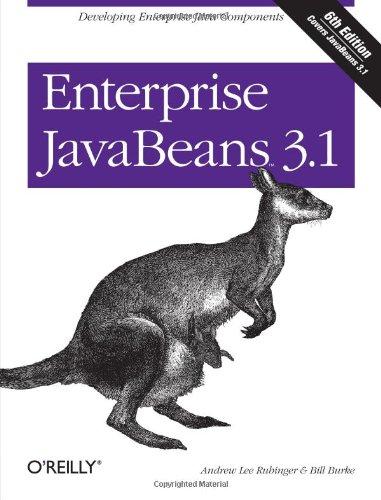 enterprise javabeans 3.1 developing enterprise java components 6th edition andrew rubinger, bill burke