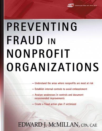 preventing fraud in nonprofit organizations 1st edition edward j. mcmillan 0471733431, 978-0471733430