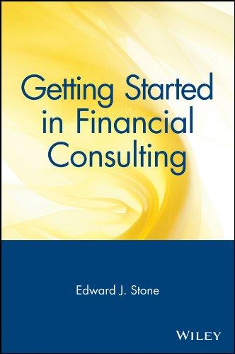getting started in financial consulting 1st edition edward j. stone 0471348147, 978-0471348146
