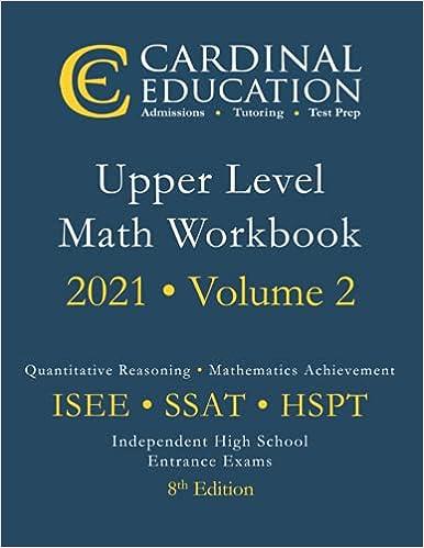 cardinal education upper level math workbook isee ssat and hspt volume 2 8th edition allen koh b096tq6fgz,