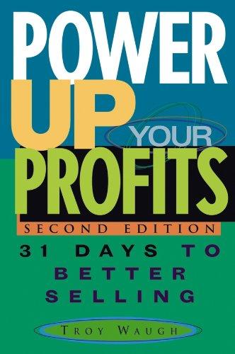 power up your profits 31 days to better selling 1st edition troy a. waugh 0471651494, 978-0471651499