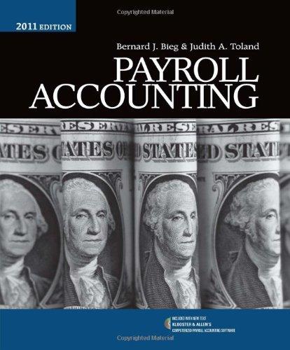 payroll accounting 2011 21st edition bernard bieg, judith toland 1111531056, 978-1111531058