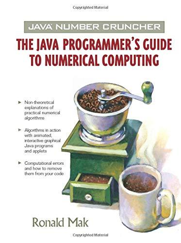 java number cruncher the java programmers guide to numerical computing 1st edition ronald mak 0130460419,