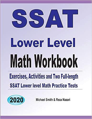 ssat lower level math workbook exercises activities and two full length ssat lower level math practice tests