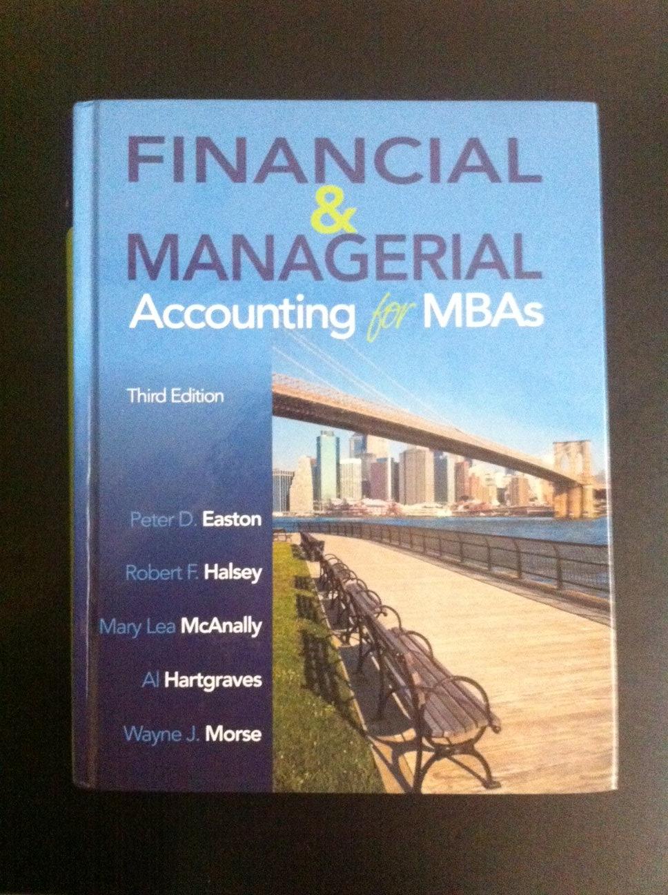 financial and managerial accounting for mbas 3rd edition peter d. easton, robert f. halsey, mary lea