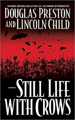 still life with crows  a novel  douglas preston , lincoln child 0446531421, 978-0446531429