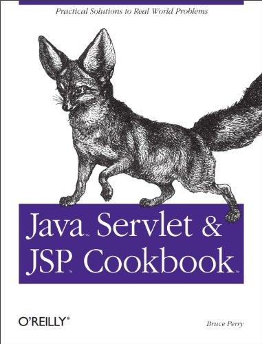 java servlet and jsp cookbook 1st edition bruce perry 0596005725, 978-0596005726