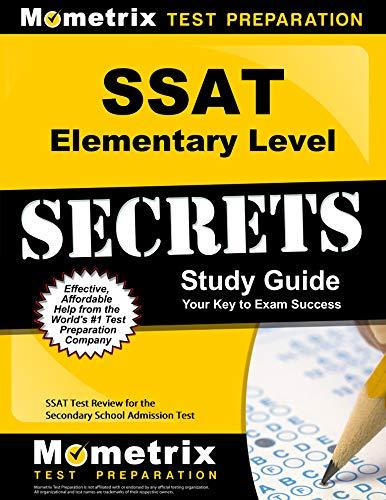 ssat elementary level secrets study guide ssat test review for the secondary school admission test 1st