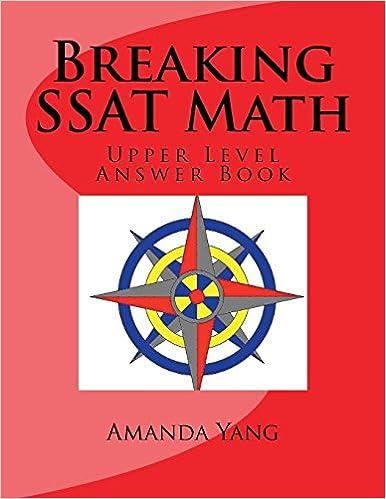 breaking ssat math upper level answer book 1st edition amanda yang 1927814960, 978-1927814963