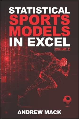 statistical sports models in excel volume 2 1st edition andrew mack b0851m8zvv, 979-8618286688