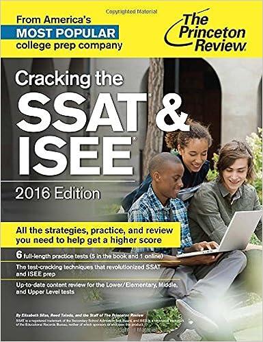 cracking the ssat and isee 2016 all the strategies practice and review you need to help get a higher score