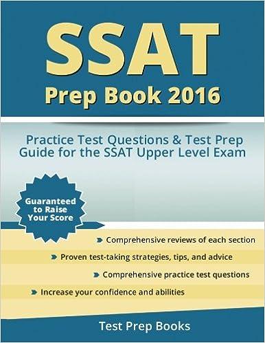 ssat prep book 2016 practice test questions and test prep guide for the ssat upper level exam 1st edition