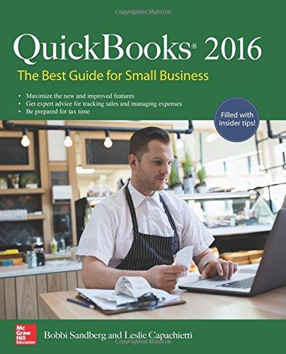 quickbooks 2016 the best guide for small business 2nd edition bobbi sandberg, leslie capachietti 1259585441,