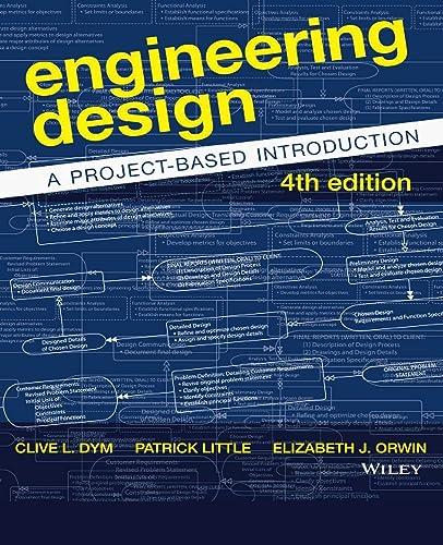 engineering design a project based introduction 4th edition clive l. dym 1118324587, 978-1118324585