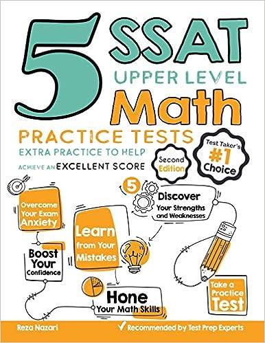 5 ssat upper level math practice tests extra practice to help achieve an excellent score 2nd edition reza