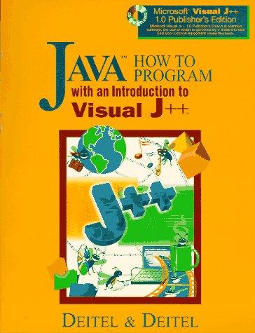 java how to program with an introduction to visual j++ how to program series 1st edition harvey m. deitel,