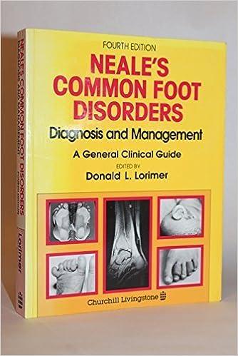 neales common foot disorders diagnosis and management a general clinical guide 4th edition donald l, lorimer