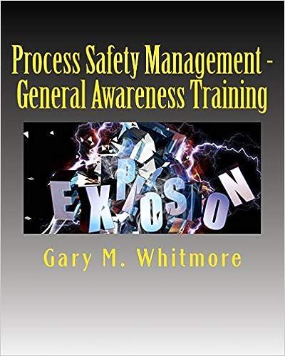 process safety management general awareness training 1st edition gary m whitmore 1494972735, 978-1494972738