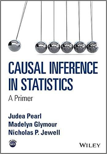 causal inference in statistics  a primer 1st edition judea pearl , madelyn glymour, nicholas p. jewell