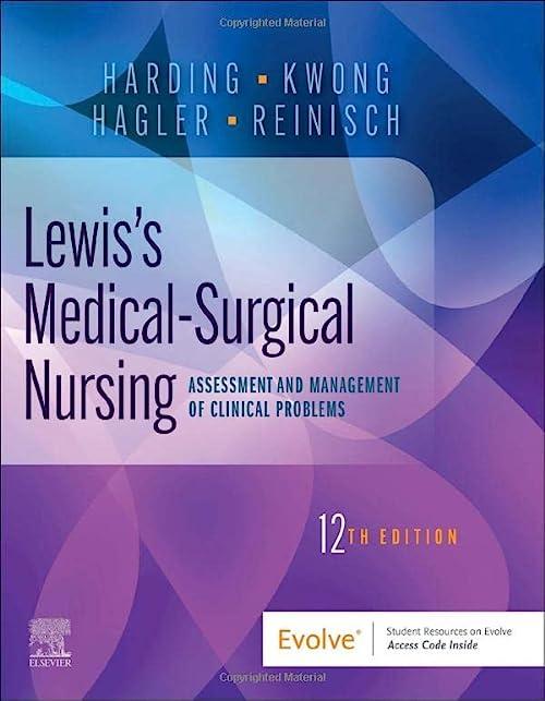 lewis's medical surgical nursing assessment and management of clinical problems 12th edition debra hagler,