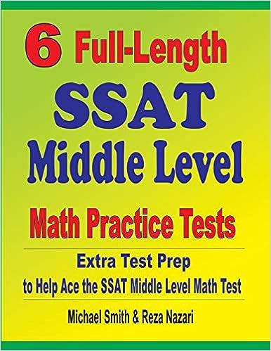 6 full length ssat middle level math practice tests extra test prep to help ace the ssat middle level math