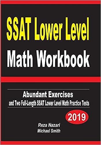 ssat lower level math workbook abundant exercises and two full length ssat lower level math practice tests