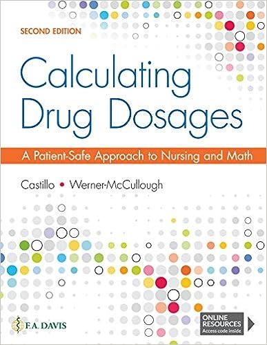 calculating drug dosages a patient safe approach to nursing and math 2nd edition maryanne castillo, sandra