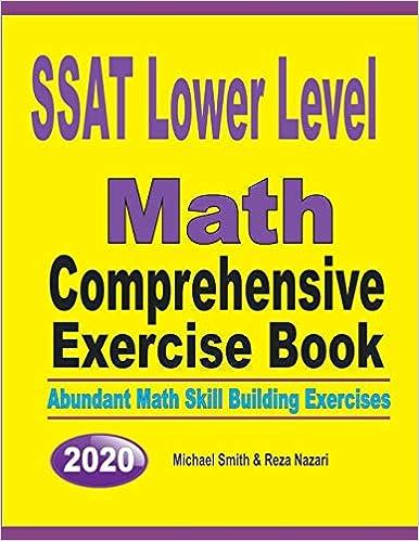ssat lower level math comprehensive exercise book abundant math skill building exercises 2020 2020 edition