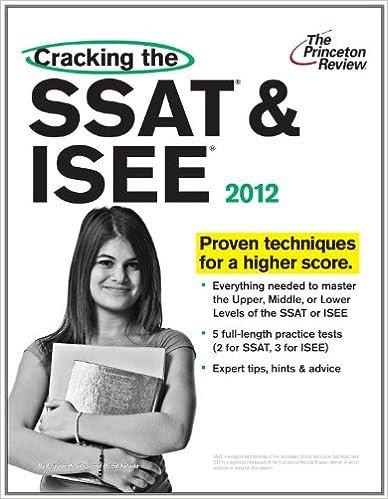 cracking the ssat and isee proven techniques for higher score 2012 2012 edition princeton review 0375427139,