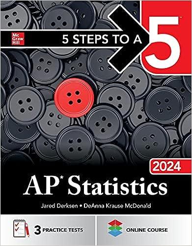 5 steps to a 5 ap statistics 2024 1st edition jared derksen , deanna krause mcdonald 1265263108,
