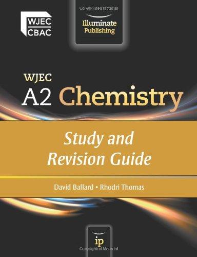 wjec chemistry for a2 level study and revision guide 1st edition david ballard, rhodri thomas 1908682574,