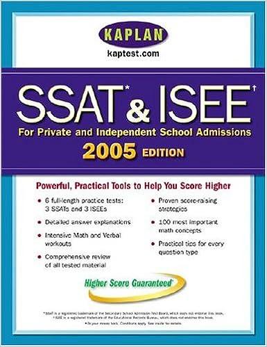 ssat and isee for private and independent school admissions 2005 2005 edition kaplan 0743260392,