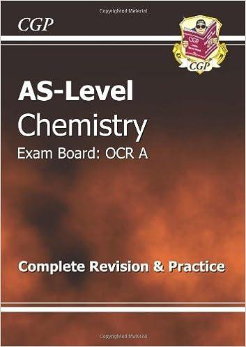 as level chemistry ocr a complete revision and practice 1st edition richard parsons 1847621260, 978-1847621269