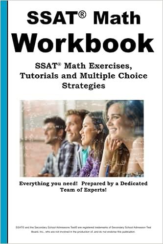 ssat math workbook ssat math exercises tutorials and multiple choice strategies 1st edition complete test