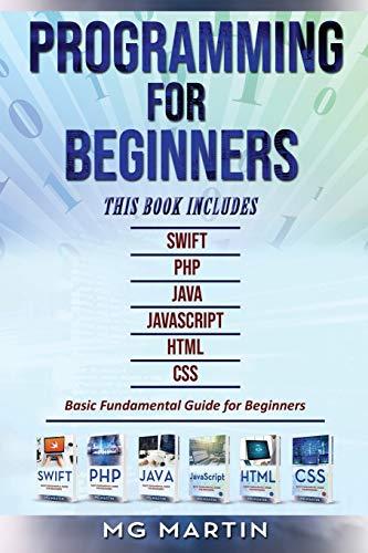 programming for beginners swift php java javascript html css basic fundamental guide for beginners 1st