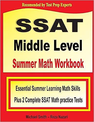 ssat middle level summer math workbook essential summer learning math skills plus two complete ssat middle