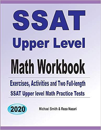ssat upper level math workbook exercises activities and two full length ssat upper level math practice tests