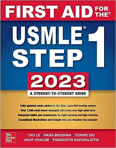 first aid for the usmle step 1 - 2023 33th edition tao le, vikas bhushan, connie qiu, anup chalise,