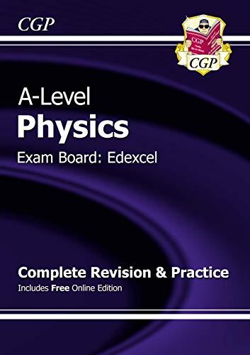 edexcel a level physics complete revision and practice 1st edition cgp books 1782943056, 978-1782943051