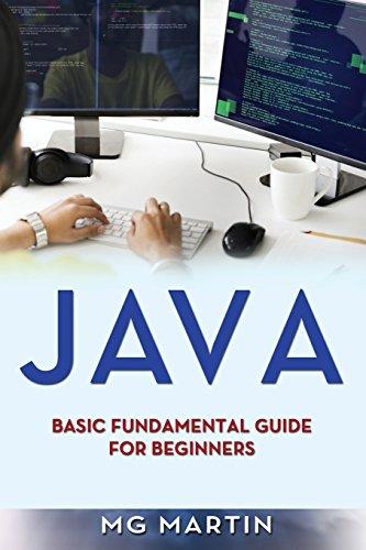 java basic fundamental guide for beginners 1st edition mg martin 1721906940, 978-1721906949