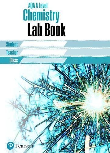 aqa a level chemistry lab book 1st edition pearson 1292245298, 978-1292245294
