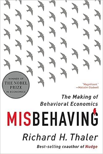 misbehaving the making of behavioral economics 1st edition richard h. thaler 039335279x, 978-0393352795