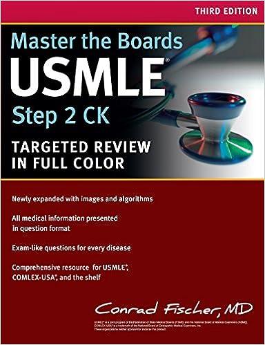master the boards usmle step 2 ck targeted review in full color 3rd edition conrad fischer md 162523113x,