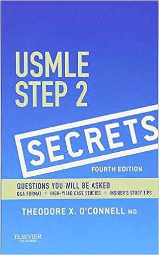 usmle step 2 secrets question you will be asked 4th edition theodore x. o'connell md 0323188141,