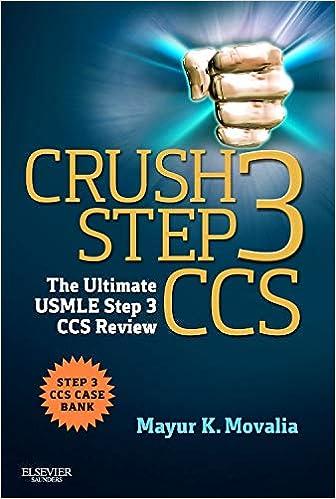 crush step 3 ccs the ultimate usmle step 3 ccs review 1st edition mayur movalia md 1455723746, 978-1455723744