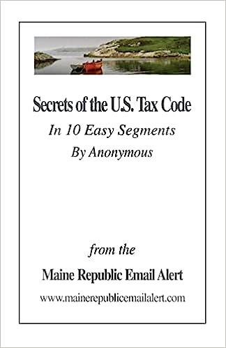 secrets of the u.s. tax code in 10 easy segments by anonymous 1st edition david e. robinson 1546969853,